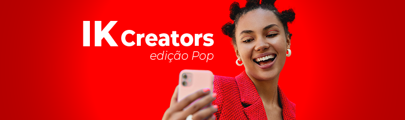 Vencedoras 1ª Edição IK Creators edição Pop